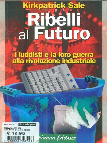 Ribelli futuro i luddisti - futuro.,