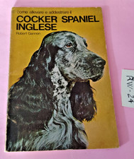 LIBRO CANE COCKER SPANIEL INGLESE ROBERT GANNON ILLUSTRATO 1973 BUONO++