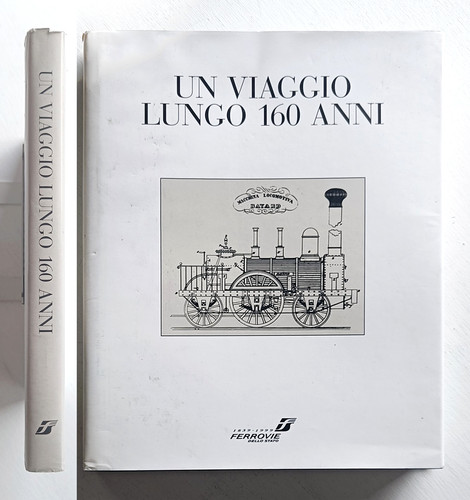 Viaggio lungo 160 anni - un,