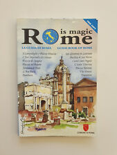ROME IS MAGIC - GUIDE-BOOK -