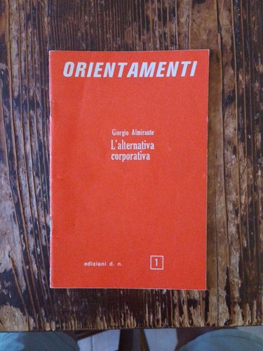 Orientamenti giorgio almirante - orientamenti,