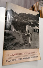 L'ARCHITETTURA POPOLARE SPAGNOLA Esposizione Fotografica Nicolas Muller illustra