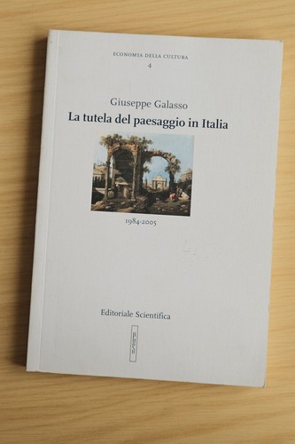 Giuseppe galasso la tutela - giuseppe,