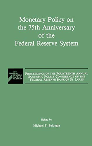 Monetary policy on the - monetary, 75th