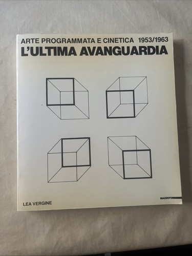 Ultima avanguardia 1953 1963 - l'ultima, 1953-1963