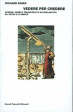 Vedere per credere. Ovvero