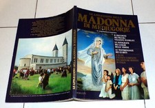 Gianfranco Fagiuoli LE APPARIZIONI DELLA MADONNA DI MEDJUGORJE - Peruzzo