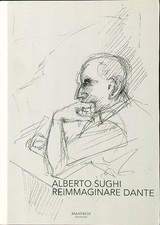 ALBERTO SUGHI. REIMMAGINARE DANTE AA.VV. MANFREDI 2022  BROSSURA