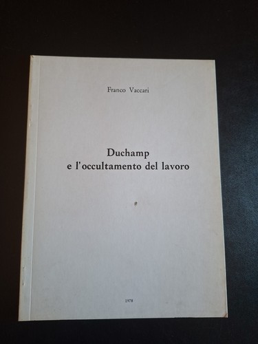 Franco vaccari duchamp - vaccari, e