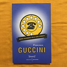 Nuovo dizionario delle cose perdute - Guccini Francesco