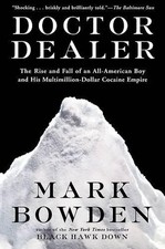 Mark Bowden Doctor Dealer