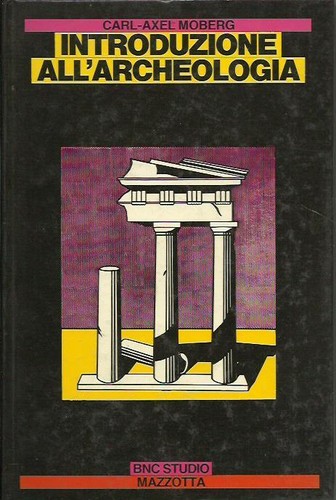 Introduzione all archeologia - introduzione, all'archeologia