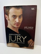 Semplicemente Jury Chechi con Carlo Annese libro biografia biografico S&K