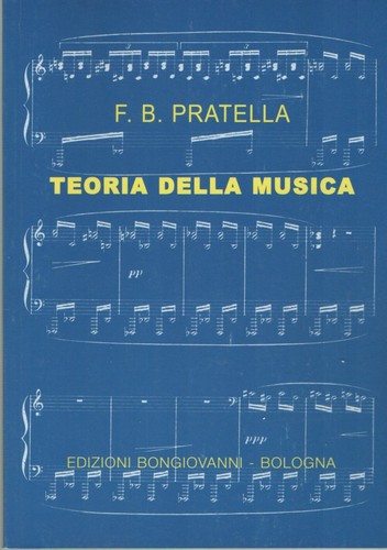 Pratella teoria della - teoria, musica
