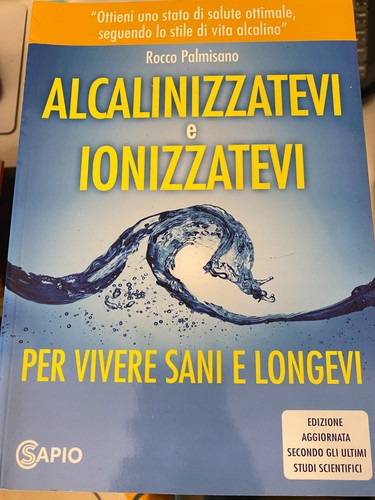 Palmisano alcalinizzatevi e - alcalinizzatevi,