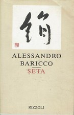 Alessandro Baricco : seta ed