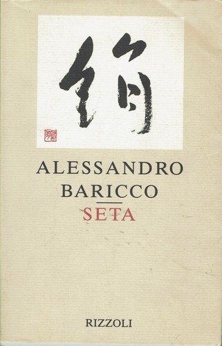 Alessandro baricco seta - alessandro,