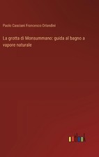 La grotta di Monsummano: guida