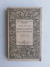 Giorgio Foot Moore - Origine e sviluppo della religione - Laterza 1925