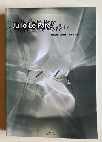 Monographie julio parc j - julio,