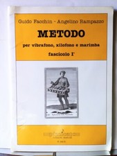 FACCHIN-RAMPAZZO Metodo per VIBRAFONO, XILOFONO E MARIMBA Fasc. 1, Ed. Pizzicato