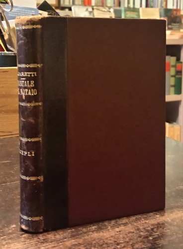 Manuale del notaio garetti - del, notaio,