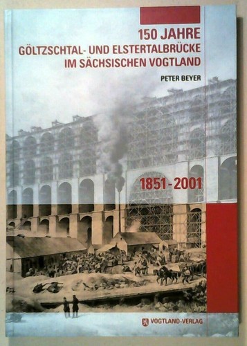 150 jahre göltzschtalbrücke - 150,