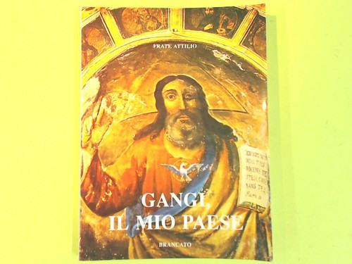 Gangi mio paese frate - il,
