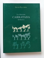 la grande CARRATADA istriana -