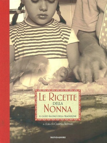 Ricette della nonna il - della,
