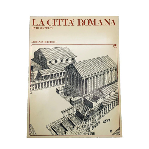 David macaulay città - macaulay, la
