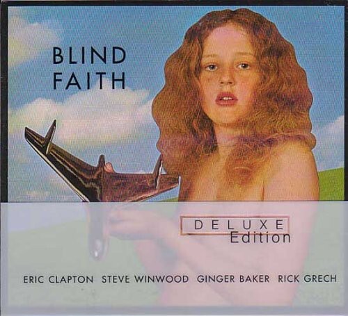 Blind faith deluxe edition - blind, faith: