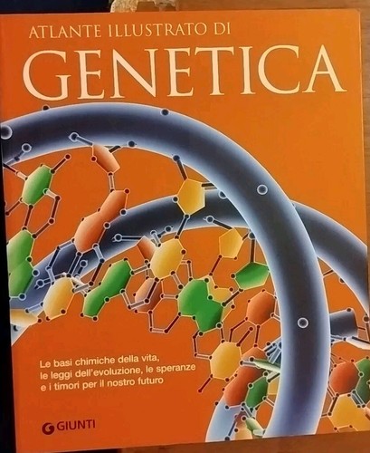 Atlante illustrato genetica - atlante,