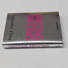 (Paola Zannoner) Specchio specchio 2012 DeAgostini