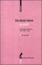 Da dove viene la crisi