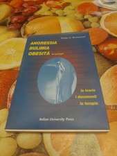Anoressia Bulimia Obesità da iperfagia-Bernasconi Libro
