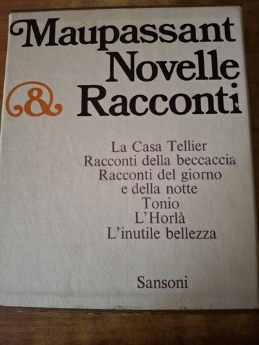 Maupassant racconti novelle - racconti,