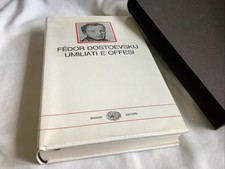 Dostoevskij: Umiliati e Offesi