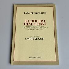 Desierio desideravi lettera apostolica. Papa Francesco. Vezzoli