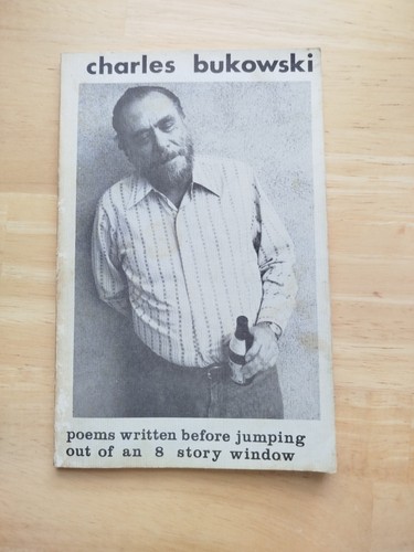 Charles bukowski poems - poems, written