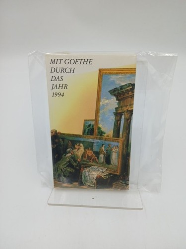 Mit goethe durch das jahr - durch, 1994