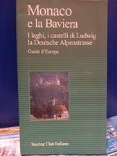 MONACO E LA BAVIERA - GUIDE