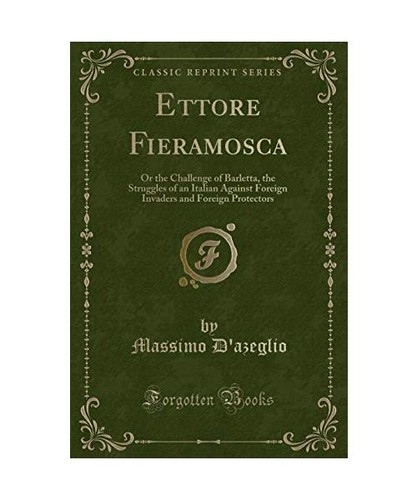 Ettore fieramosca the - or,