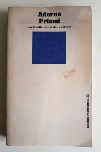 Adorno prismi saggi - adorno:,