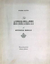 GLI AUTORITRATTI DI OTTONE ROSAI SANTI PIERO RIVOLUZIONE 1943  BROSSURA