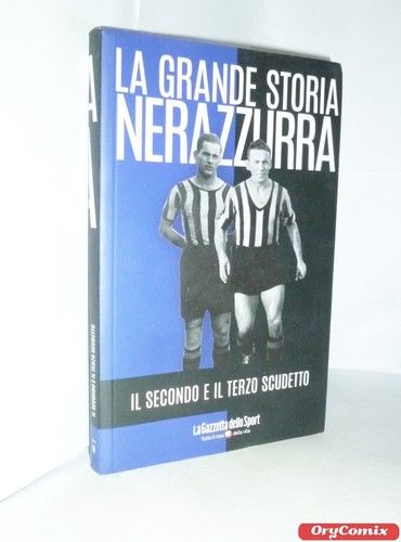 Grande storia nerazzurra - storia,