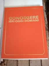 CONOSCERE IERI OGGI DOMANI 3