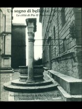 UN SOGNO DI BELLEZZA: PIENZA