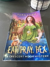 Eat, Pray, Hex (Crescent Moon