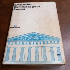 Libro Dino Pieraccioni GRAMMATICA GRECA - 1981 Sansoni- B3